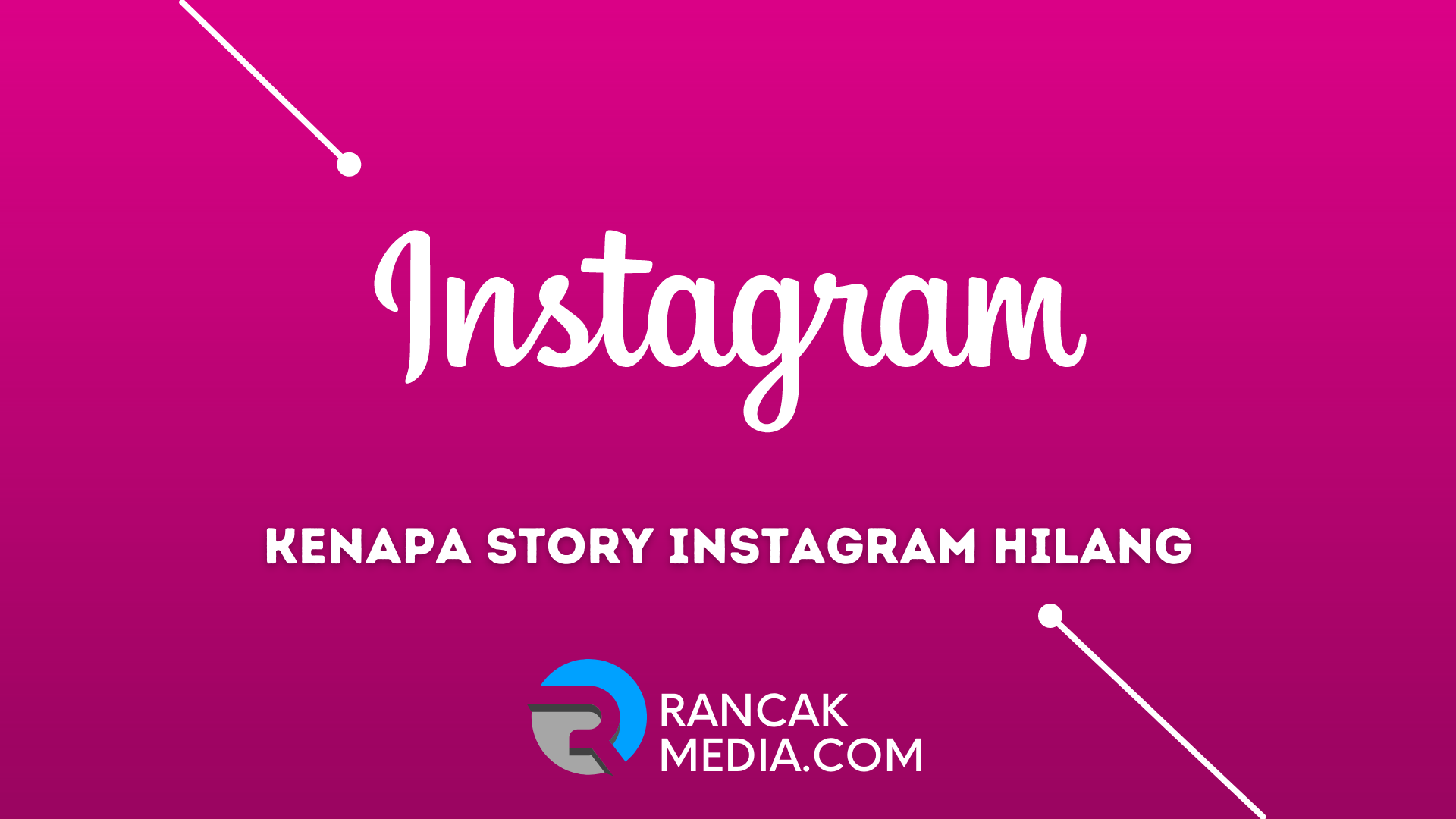 Kenapa Story Instagram Hilang Sebelum 24 Jam