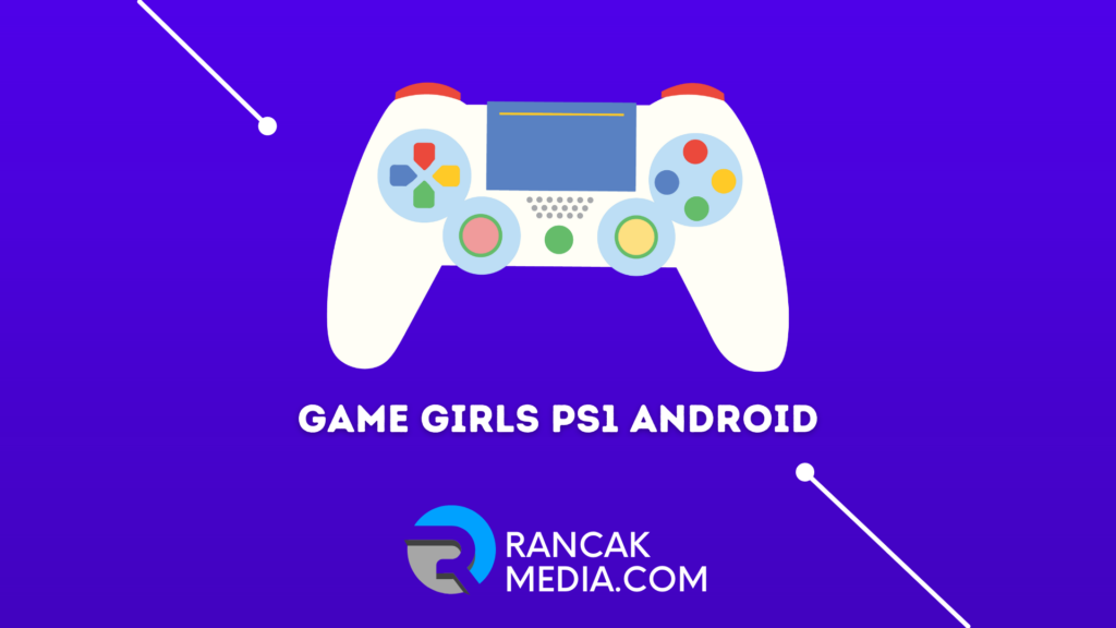 Link Download Game Girls PS1 Android ISO Google Drive