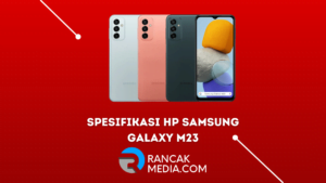 Spesifikasi Hp Samsung Galaxy M23 5G di Indonesia