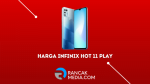 Spesifikasi dan Harga Infinix Hot 11 Play