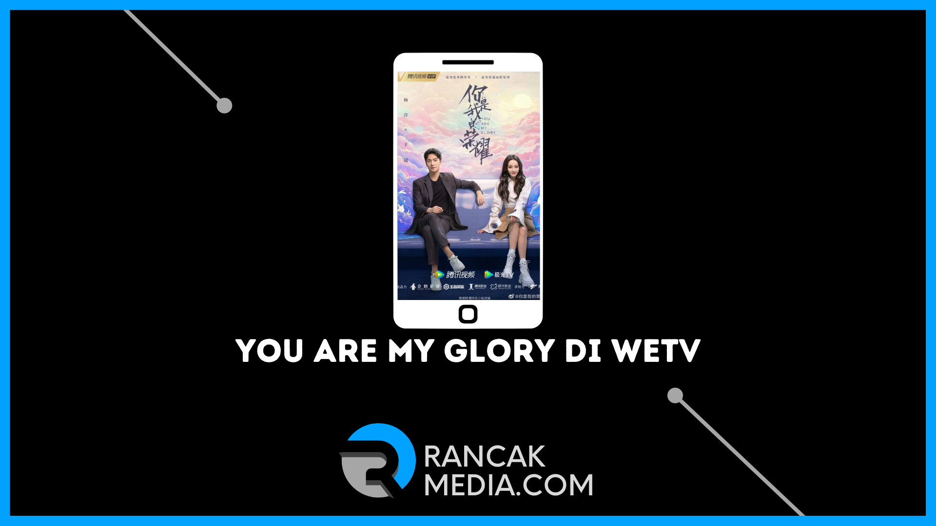 You Are My Glory di WeTV