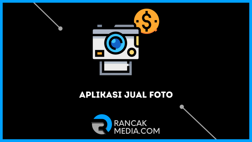 Aplikasi Jual Foto di Internet Terbaru