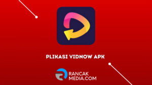 Aplikasi VidNow Apk Tonton Video untuk Menghasilkan Uang