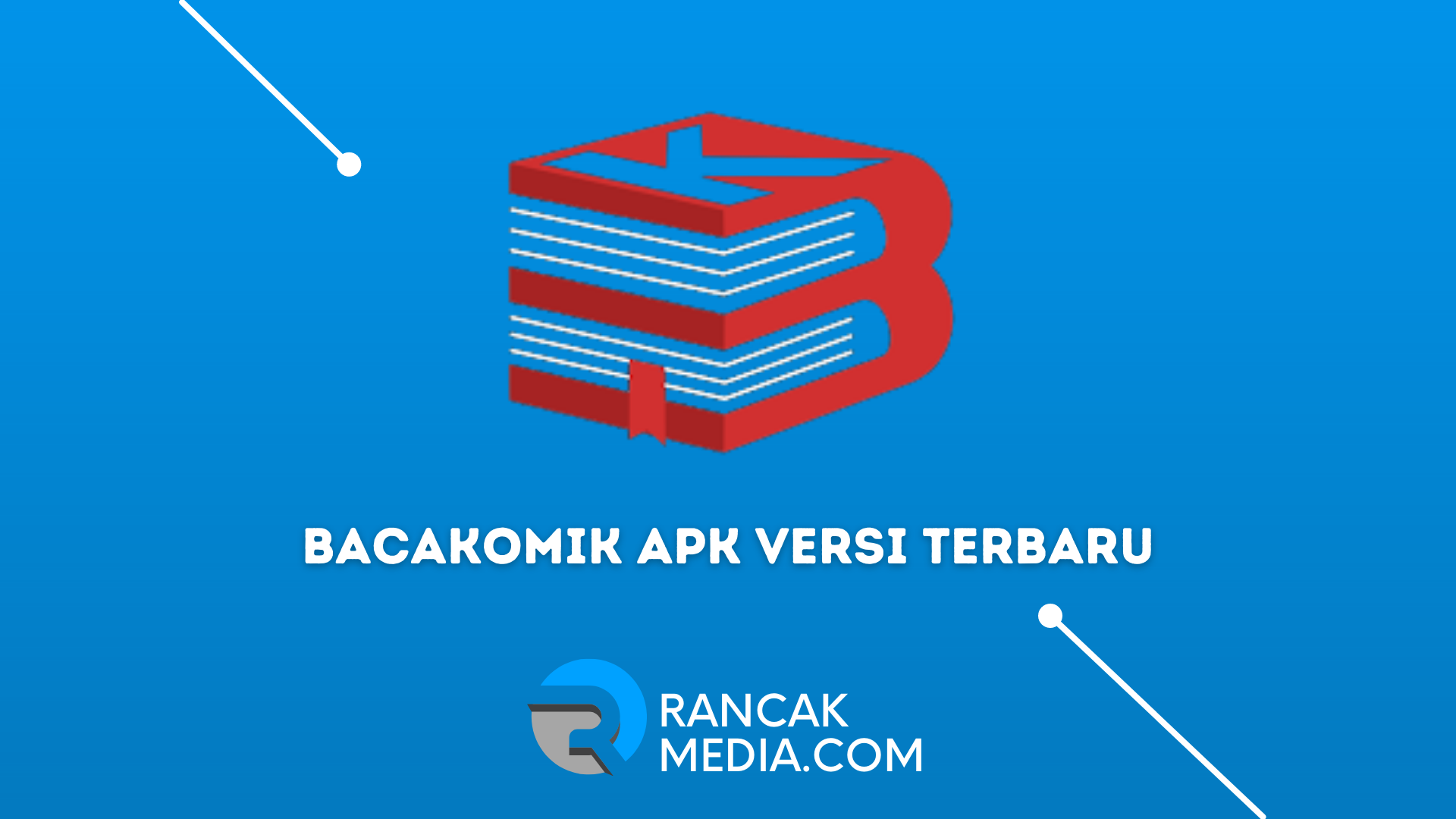 Bacakomik Apk Latest Version, Read Free Comics