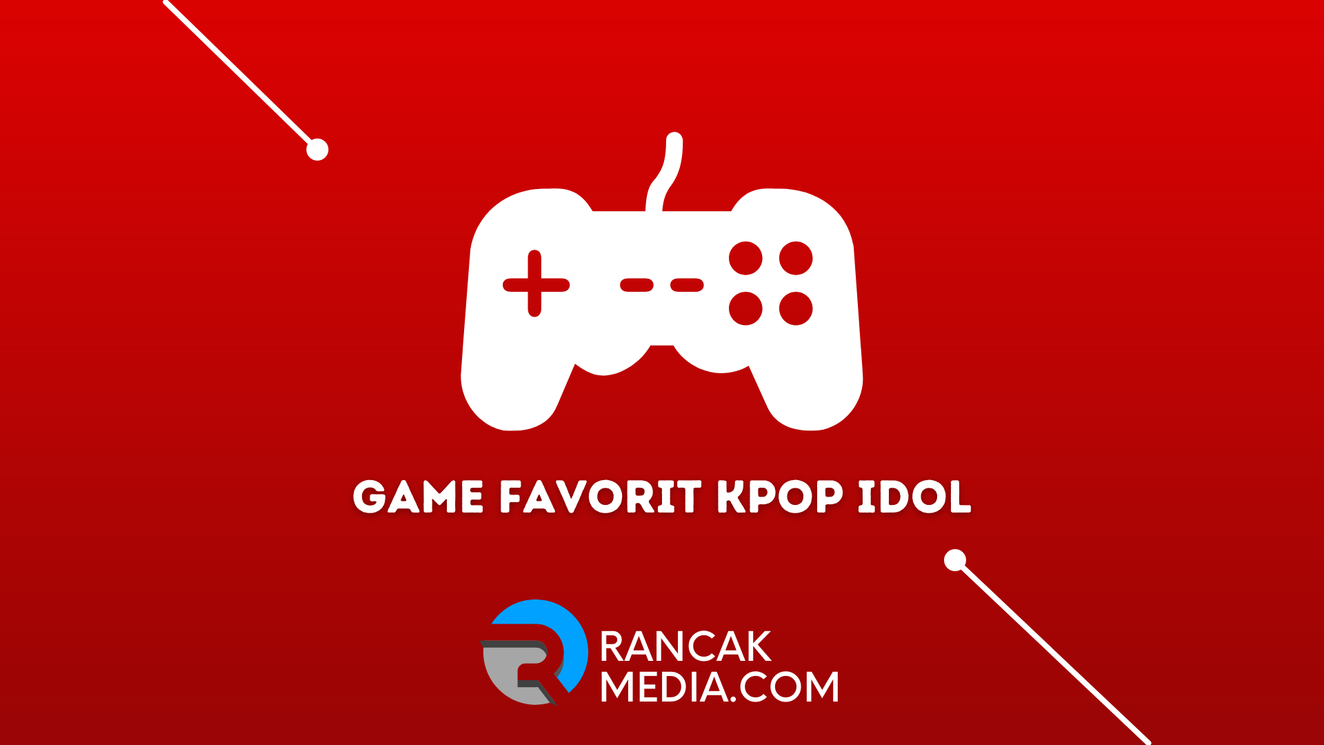 Game Favorit Kpop Idol, Kpopers Wajib Tahu