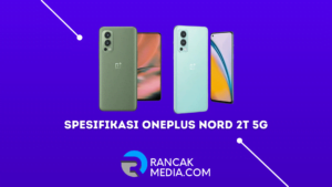 Spesifikasi OnePlus Nord 2T 5G, dengan Dimensity 1300