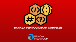 Bahasa Pemrograman Compiler Adalah