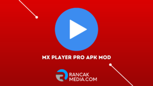 MX Player Pro Apk Mod Terbaru 2022