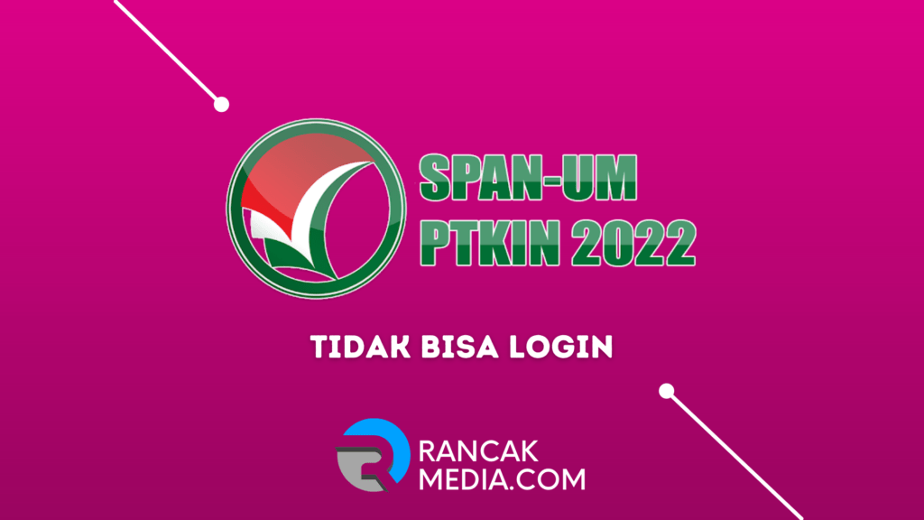 UM PTKIN 2022 Hari Pertama Tidak Bisa Login