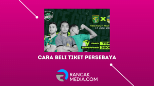 Cara Beli Tiket Persebaya 2022 Secara Online