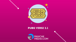 Cara Update PUBG 2.1 Versi Terbaru