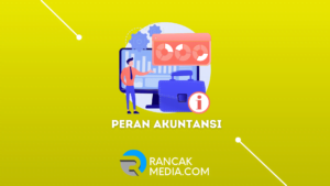 Memahami Peran Akuntansi sebagai Sistem Informasi