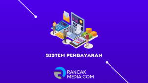 Pengertian Sistem Pembayaran dan Alat Pembayaran