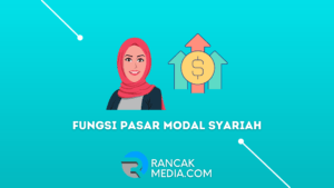 Pengertian dan Fungsi Pasar Modal Syariah