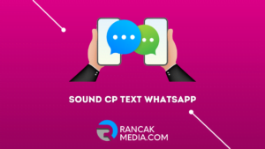 Trend Sound Cp Text Whatsapp Viral Di Tiktok Berikut Linknya