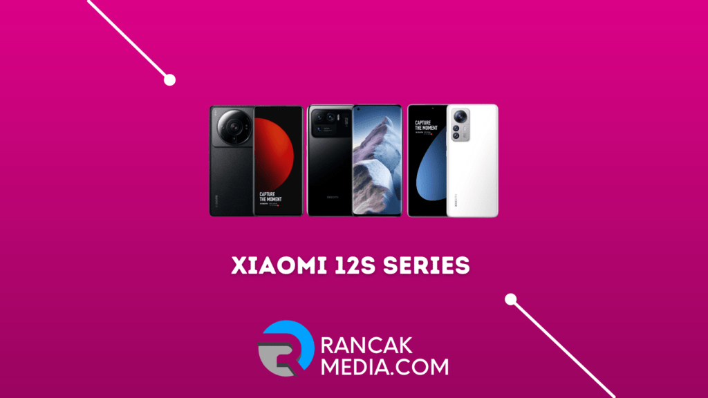 Xiaomi 12S Series Rilis 2022
