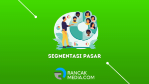 Apa Itu Segmentasi Pasar dan Jenis Serta Contoh Lengkapnya