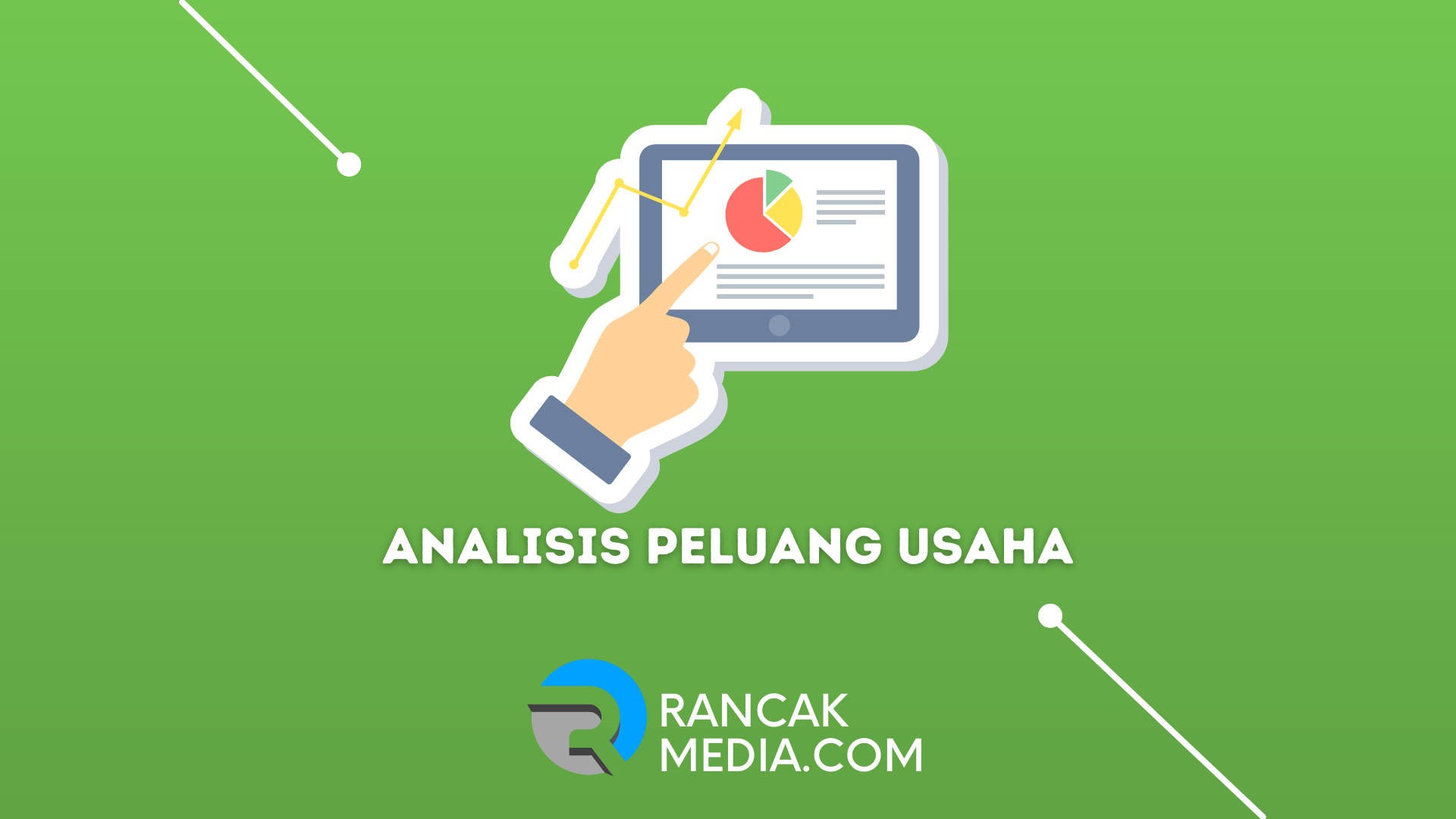 Pengertian Analisis Peluang Usaha Lengkap dengan Metodenya