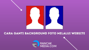 9 Cara Ganti Background Foto melalui Website, Gratis dan Cepat