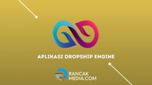 Apa Itu Aplikasi Dropship Engine beserta Fiturnya