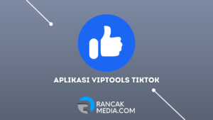 Aplikasi Viptools Tiktok Penambah Followers Views dan Like Gratis