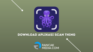 Download Aplikasi Scan Thing untuk iOS dan Android